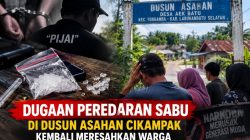 Masyarakat Dusun Asahan Cikampak Semakin Resah, Dugaan Peredaran Sabu Diharapkan Segera Diselidiki